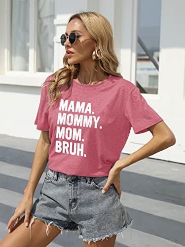 Anne Gömlek Kadınlar için Anne Anne Anne Bruh anneler Günü T Shirt Komik Kısa Kollu Casual Tees Tops